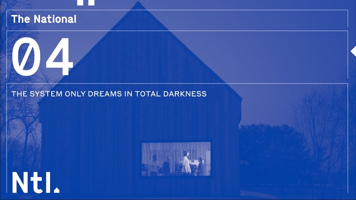 Video thumbnail for The System Only Dreams in Total Darkness